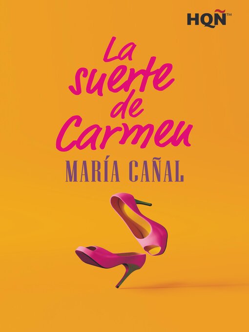 Title details for La suerte de Carmen by María Cañal - Available